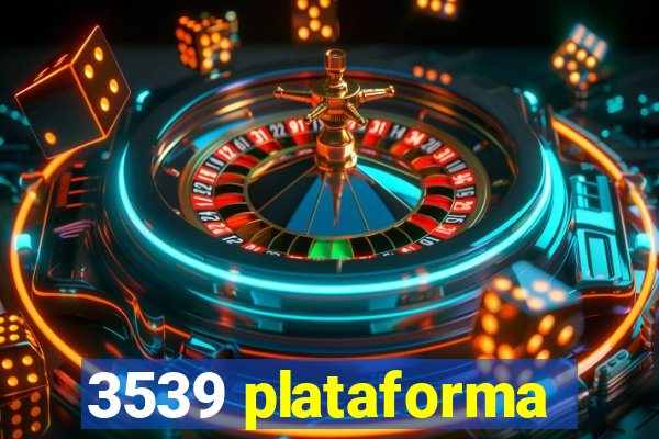 3539 plataforma